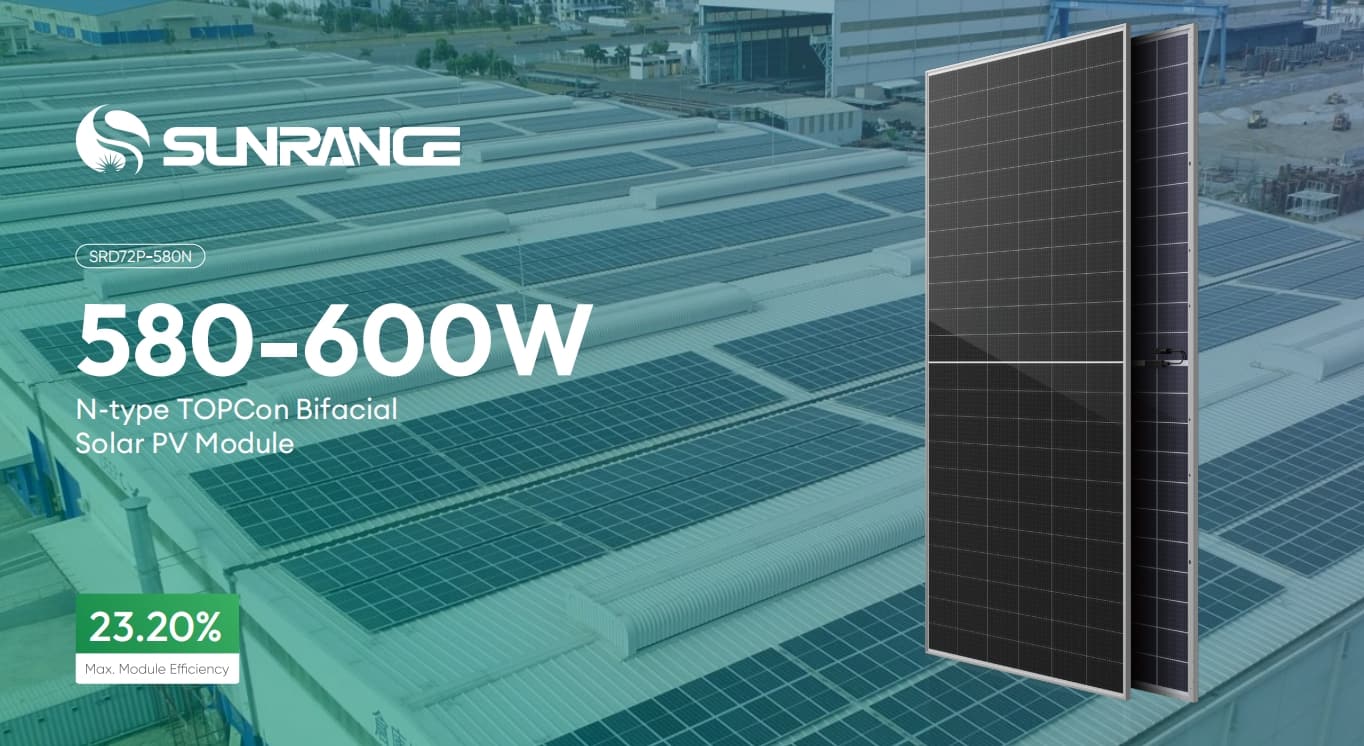 Sunrange 580-600W solar panel